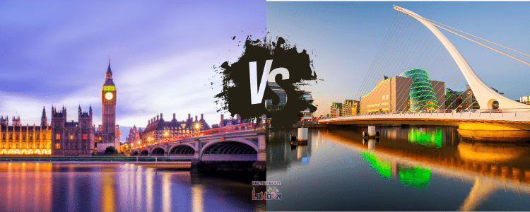 London vs. Dublin