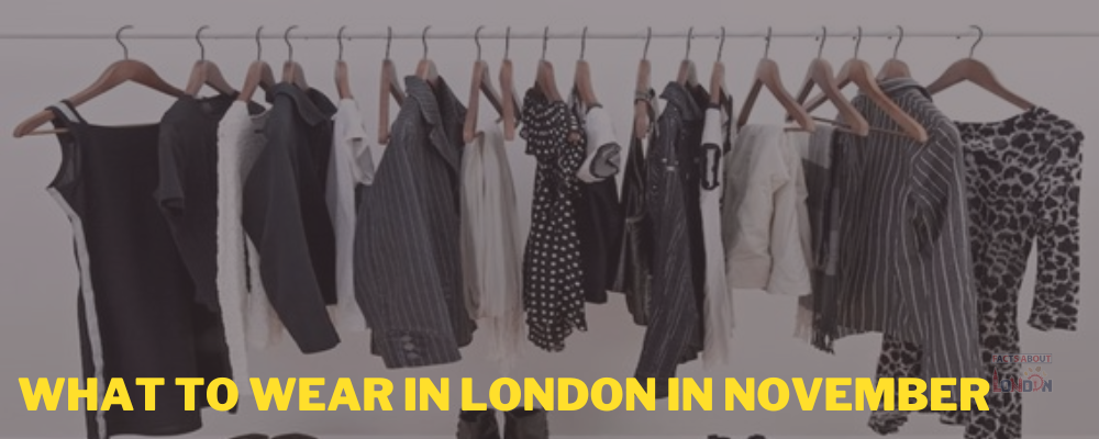 What to Wear in London in November