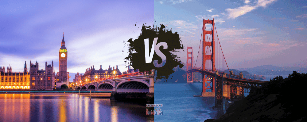 London vs San Francisco